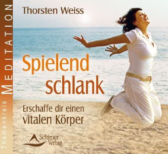 Spielend schlank - Meditations-CD Spielend schlank - Meditations-CD